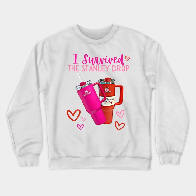 I Survived The Stanley Cup Target Drop Funny Valentine's Day Mom Dad Crewneck Sweatshirt by Little Duck Designs